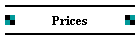 Prices